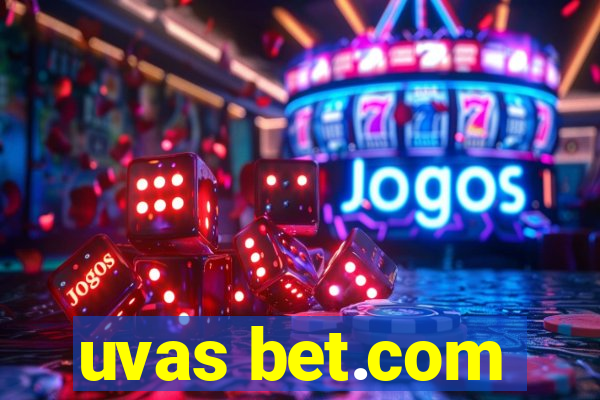 uvas bet.com